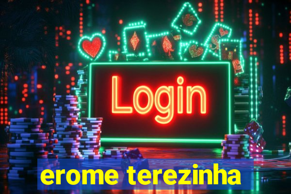 erome terezinha